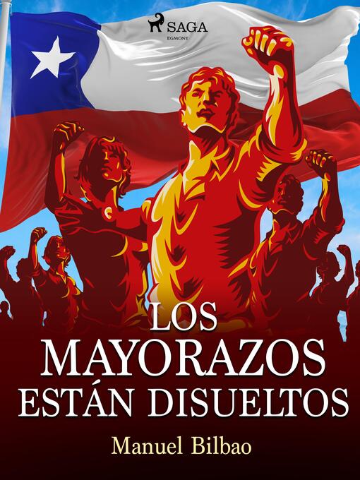 Title details for Los mayorazos están disueltos by Manuel Bilbao - Available